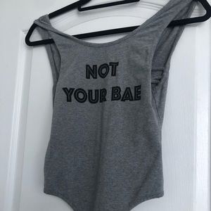 Not Your Bae Bodysuit